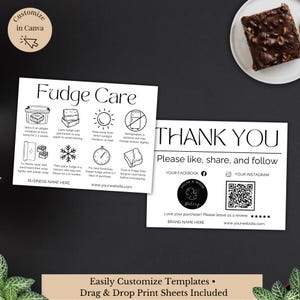 May include: Two white cards with black text and illustrations. One card says "Fudge Care" with storage instructions. The other says "Thank You" with social media icons and a QR code. A piece of fudge sits on a white plate.