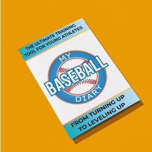 May include: A white baseball diary with blue and orange accents. The cover features a baseball graphic with the text "MY BASEBALL DIARY". The text "THE ULTIMATE TRAINING TOOL FOR YOUNG ATHLETES" and "FROM TURNING UP TO LEVELING UP" are also visible.