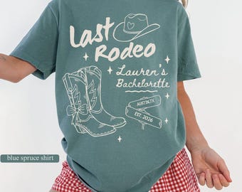 Last Rodeo Bachelorette Comfort Colors Shirt, Custom Bachelorette Shirt Personalized Future Mrs Tee Bridal Gift, Western Cowgirl Party