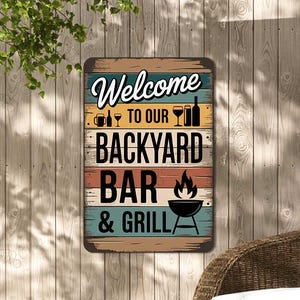 Backyard Bar Sign, Welcome Grill Sign, Outdoor BBQ Decor, Rustic Patio Bar Sign, Backyard Party Wall Art