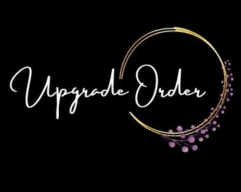 Upgrade for shipping, sizing, remaking, custom order
