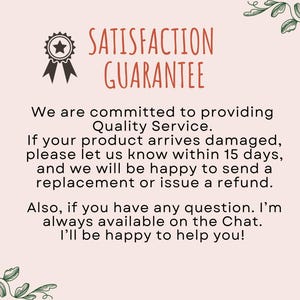 Satisfaction Guarantee