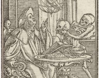 May include: A black and white woodcut print showing a man seated at a table with a skull and skeleton beside him. The man is pointing at a celestial globe hanging from the ceiling. The table is decorated with a compass and other tools.