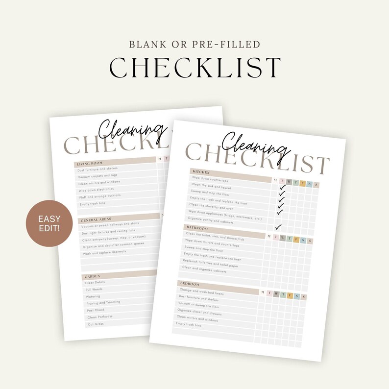 May include: Two white cleaning checklists with the words "Blank or Pre-filled Checklist" at the top. The checklists have sections for the living room, kitchen, bathroom, and bedroom. The words "Easy Edit!" are in a brown circle.