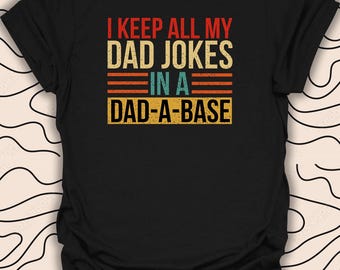 Dad Jokes T-Shirt – Funny Dad Gift – Classic Dad Humor Tee Gift Unisex Men Women Shirt 2988PC