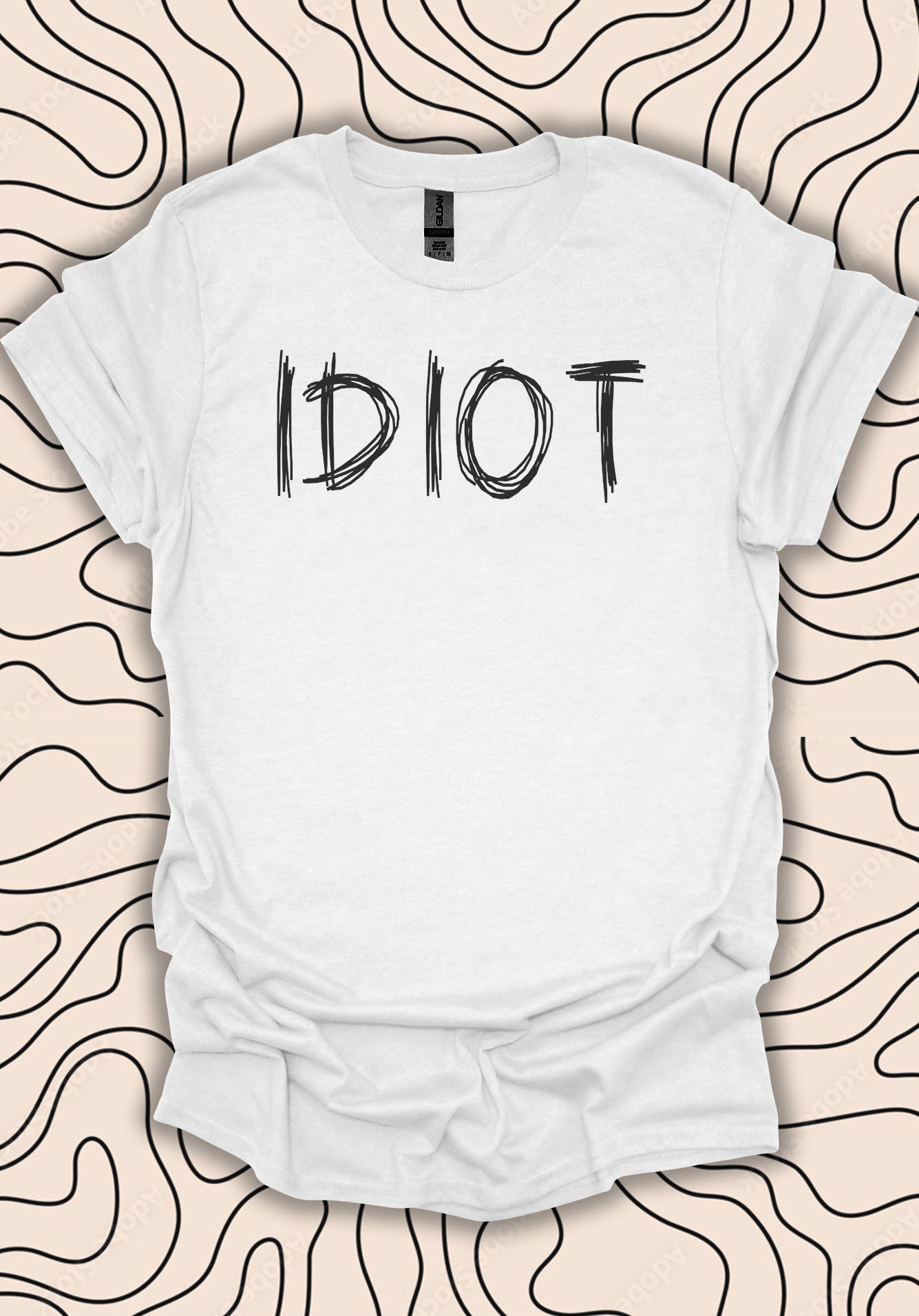 Idiot T-shirt – Sarcastic Quote – Funny Humor Tee Gift Unisex Men 