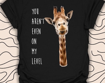 Funny Giraffe T-Shirt – Animal Lover Gift – Quirky Humor Tee Gift Unisex Men Women Shirt 1524PC