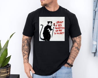 Banksy Out of Bed Rat Graffiti Street Art Gift Unisex Men Women Shirt 4370PC