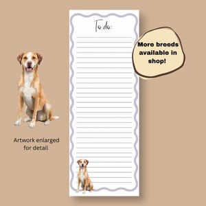 May include: A white notepad with a light purple scalloped border and the words "To do:" at the top. The notepad features a dog illustration at the top and bottom. Text on the side says "More breeds available in shop!" and "Artwork enlarged for detail."