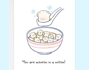 You Are Wonton In A Million greeting card | asian food card, dimsum pun card, kawaii card, boyfriend, girlfriend, valentines day