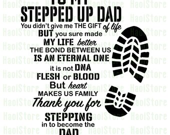 To My Stepped Up Dad, Thanks You For Stepping Dad Svg, Quote Father&#39;s Day Svg, Stepping Dad Svg