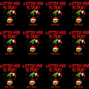 A Little Who Is Due Svg, Pregnancy Announcement Christmas Svg, A Little Who Is Due May 2025 Svg, The Man Behind The Little Who Svg