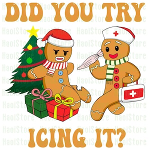 Könnte beinhalten: Eine skurrile Weihnachtsillustration mit zwei Lebkuchenmännchen. Einer trägt einen Weihnachtsmannhut und Schal, der andere eine Krankenschwestermütze und Schal, hält einen Spritzbeutel und einen Erste-Hilfe-Kasten. Der Text "DID YOU TRY ICING IT?" ist zu sehen.