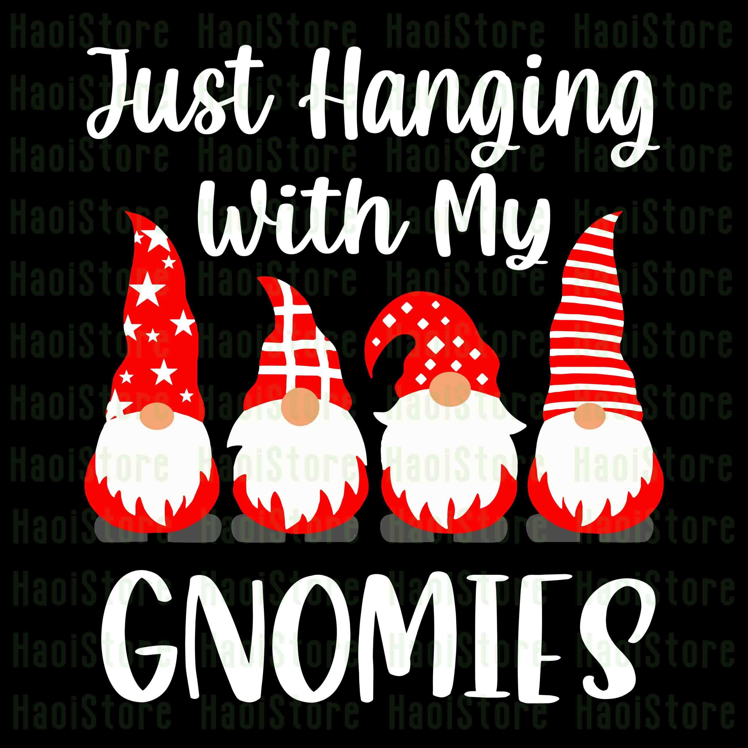 Just Hanging With My Gnomies Svg, Christmas Gnomies Svg, Christmas ...