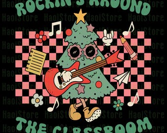 Rockin's Around The Classroom Svg, Retro Groovy Teacher Christmas Svg, Rockin' Christmas Svg, Christmas Tree Svg
