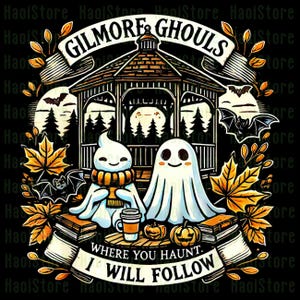 May include: A black graphic featuring two cartoon ghosts, a gazebo, pumpkins, and fall leaves. The text reads "GILMORE GHOULS" and "WHERE YOU HAUNT, I WILL FOLLOW". A coffee cup and books are also included in the design.