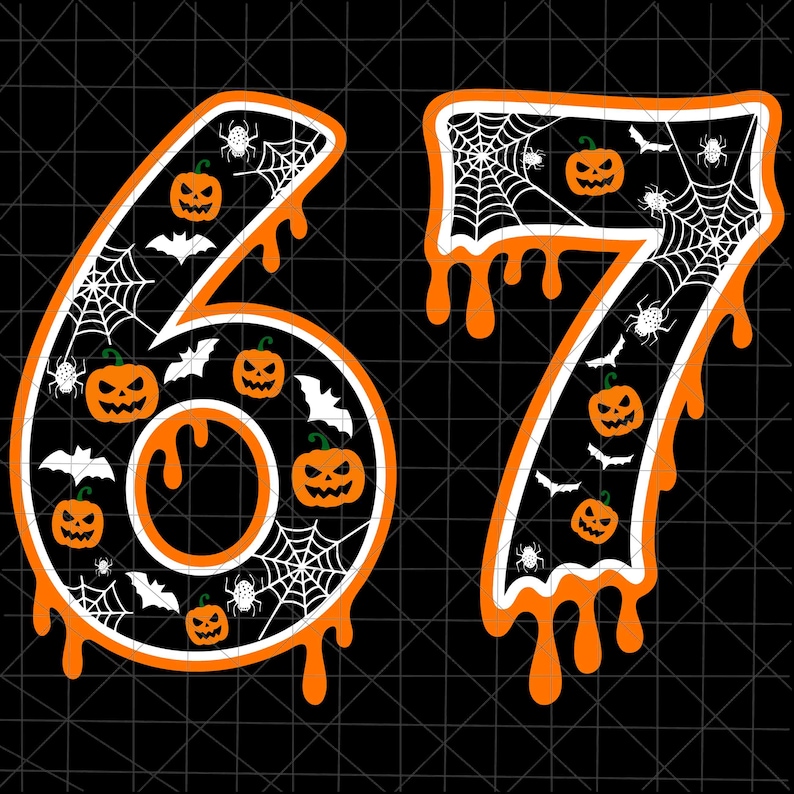 May include: Orange and white Halloween-themed graphic featuring the numbers 6 and 7. The numbers are decorated with jack-o'-lanterns, bats, spiderwebs, and spiders. The numbers have a dripping orange effect.