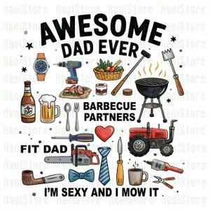 Awesome Dad Ever Png, Fit Dad Png, I&#39;m Sexy And I Mow It Png, Quote Father&#39;s Day Png, Stepping Dad Png