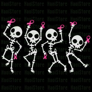 May include: Four white skeleton figures dancing and holding pink awareness ribbons against a black background. The skeletons have large, round eye sockets and are in various poses.