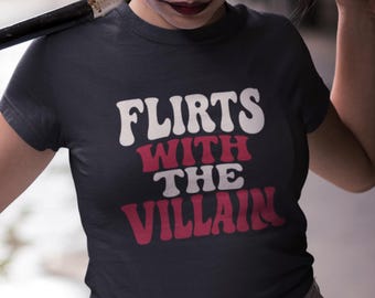 Dark Romance Villain Shirt – “Flirts With the Villain” BookTok Reader Tee