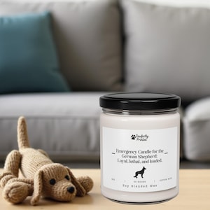Funny German Shepherd 9oz Soy Candle, Animal Lover, Pet Owner, Home Decor, Housewarming Gift, Birthday, Dog Lover Gift