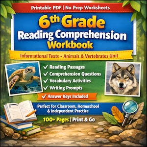 May include: A colourful workbook titled "6th Grade Reading Comprehension Workbook" with images of a sea turtle and a wolf. The cover also features a magnifying glass and feathers. The workbook includes reading passages, comprehension questions, vocabulary activities, and writing prompts.