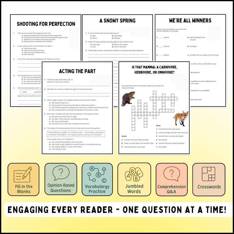 May include: A set of printable worksheets for reading comprehension activities. The worksheets feature different types of activities, including fill-in-the-blanks, opinion-based questions, vocabulary practice, jumbled words, comprehension questions and answers, and crosswords. The worksheets are designed to engage every reader with one question at a time.