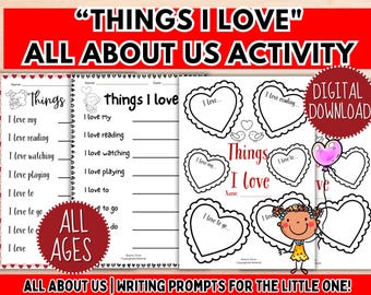 Things I Love Printable,All About Me, Classroom Activity Sheet, Valentine's Day Worksheet, Writing Prompt for Kids, SEL (Digital Download)