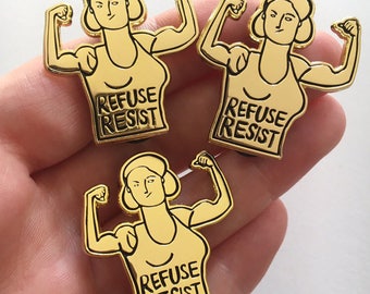REFUSE RESIST gold enamel pin