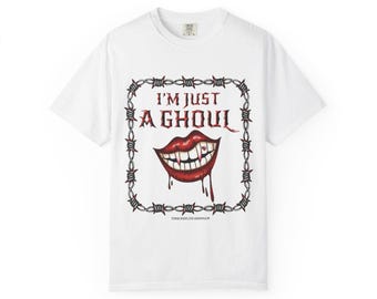I'm Just a Ghoul T-Shirt