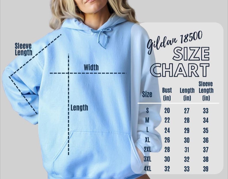 May include: A size chart for Gildan 18500 hoodies, showing measurements in inches for bust, length, and sleeve length for sizes S through 4XL.