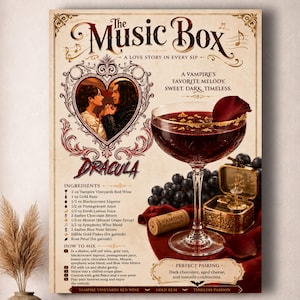 May include: A vintage-style poster for "The Music Box" cocktail, featuring a Dracula theme. It includes a cocktail recipe with ingredients like Vampire Vineyards Red Wine and gold rum, a coupe glass with a dark red drink, and a small music box.
