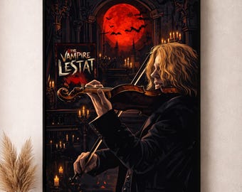 May include: Poster featuring a figure playing a violin in a gothic setting. A large red moon and bats are in the background. The text "The Vampire Lestat" is displayed on a sign. Candles illuminate the scene, creating a dramatic atmosphere.
