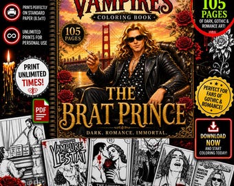 May include: A digital coloring book cover titled Vampires The Brat Prince featuring a person with long hair and sunglasses sitting in a chair. The cover includes illustrations of roses, a bridge, and several black and white vampire-themed pages.