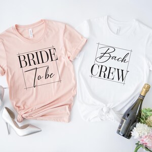 Bride To Be Shirt, Bach Crew Shirts, Bachelorette Party Favors, Wedding Gifts, Bridesmaid Shirt, Bridal Shower Tee, Engagement Party Shirts