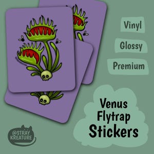 May include: Purple rectangular stickers with a Venus flytrap design, featuring a skull base, red and green details, and small flies. The stickers are labelled "Vinyl", "Glossy", and "Premium". The text "Venus Flytrap Stickers" is also visible.