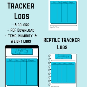 May include: Digital reptile tracker logs available in 6 colours. The logs include sections for temperature, humidity, and weight, with space for notes. The image shows examples of the logs on a tablet and in a notebook.