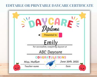 Editable Daycare Certificate, Daycare Diploma, Daycare graduation, Last Day of Daycare, Daycare Printable, First day of Daycare