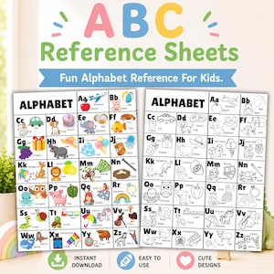 May include: Two alphabet reference sheets featuring letters A through Z. One sheet displays colorful illustrations for each letter, while the other shows black and white line drawings. The text reads ABC Reference Sheets Fun Alphabet Reference For Kids.
