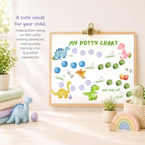 May include: A potty training chart on a wooden clipboard featuring watercolor illustrations of dinosaurs, eggs, and bones. The chart includes the text "MY POTTY CHART" and "YOU DID IT!!" with various colored circles for tracking progress.