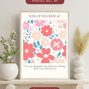 Floral Bible Verse Wall Art - Song of Solomon 47 Printable - Christian Home Decor - Inspirational Scripture Print - Faith Based Art-Download