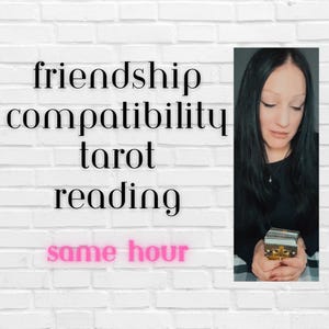 Friendship Compatibility Tarot Reading Same Hour Day Energy Check In Psychic Medium Energetic Reader Best Friends Card Spread Karmic Lessons