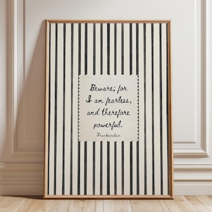 Motivational Words Black and White Stripe Artwork, Frankenstein Quote Giclee Print, Gothic Halloween Wall Art, Multiple Sizes Available