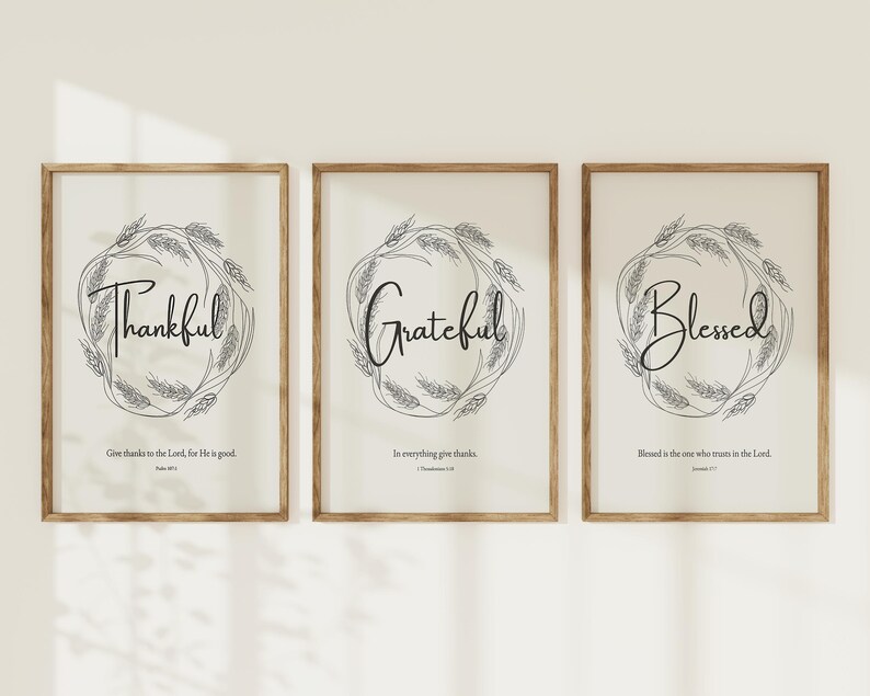 Thankful Grateful Blessed Christian Printable, Biblical Artwork, Bible Quote Wall Art Set of 3, Thanksgiving Decoration, Faithful Home Decor