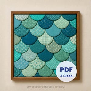 May include: A square wall art piece featuring a repeating pattern of overlapping fabric scales in various shades of teal, turquoise, and mint green. Each scale displays a unique floral or geometric print. A white circular overlay reads PDF 4 Sizes.