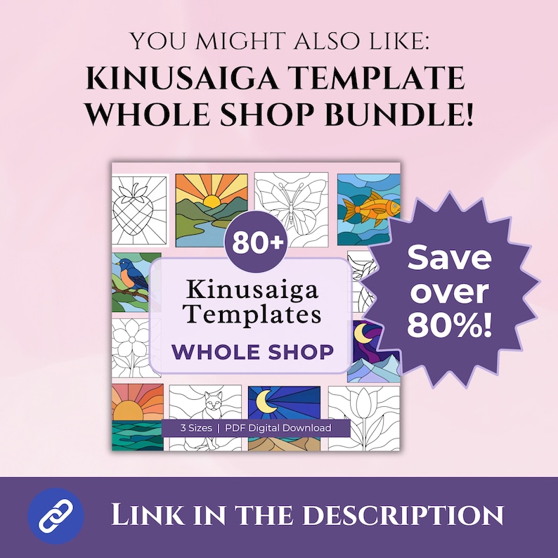 K&ouml;nnte beinhalten: Ein digitales Paket mit &uuml;ber 80 Kinusaiga-Vorlagen mit verschiedenen Strichzeichnungen wie einem Schmetterling, einer Katze und Landschaften. Die Grafik enth&auml;lt den Text "YOU MIGHT ALSO LIKE: KINUSAIGA TEMPLATE WHOLE SHOP BUNDLE!", "80+ Kinusaiga Templates WHOLE SHOP", "Save over 80%!", "3 Sizes | PDF Digital Download" und "LINK IN THE DESCRIPTION".