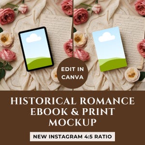 Op de afbeelding: Mockup van een historische roman ebook en print cover op een tablet en een telefoon. De mockup is geplaatst op een witte kanttafelkleed met roze rozen. De tekst "EDIT IN CANVA" staat op een bruine cirkel. De tekst "HISTORICAL ROMANCE EBOOK & PRINT MOCKUP" staat op een bruine rechthoek. De tekst "NEW INSTAGRAM 4:5 RATIO" staat op een bruine rechthoek.