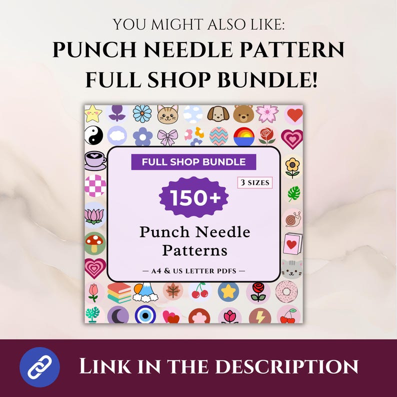 K&ouml;nnte beinhalten: Eine digitale Grafik mit dem Text YOU MIGHT ALSO LIKE: PUNCH NEEDLE PATTERN FULL SHOP BUNDLE! Das zentrale Quadrat zeigt 150+ Punch Needle Patterns, 3 SIZES und A4 & US LETTER PDFS. Der Rand enth&auml;lt verschiedene bunte Symbole.