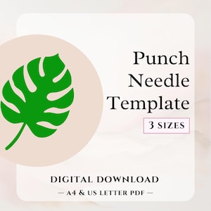May include: Digital download template for punch needle embroidery, featuring a green monstera leaf illustration. The template is available in three sizes and comes in A4 and US Letter PDF formats.