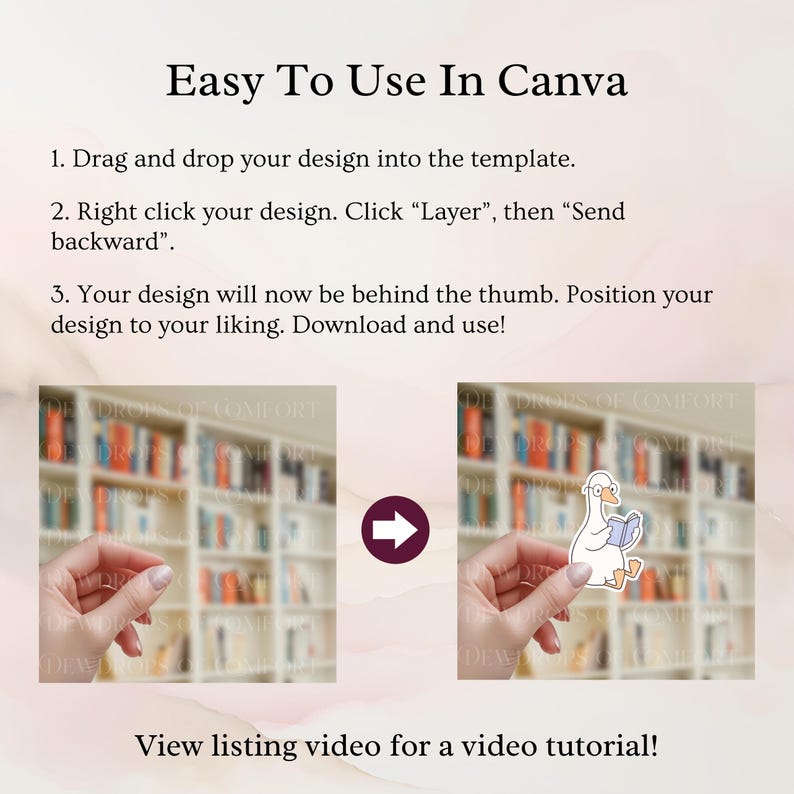 May include: Image with text "Easy To Use In Canva" and instructions for using a design template. Includes a cartoon goose reading a book. The image shows a hand holding a design over a blurred bookshelf background.
